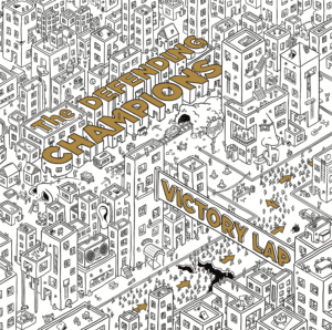 Victory Lap – The Defending Champions